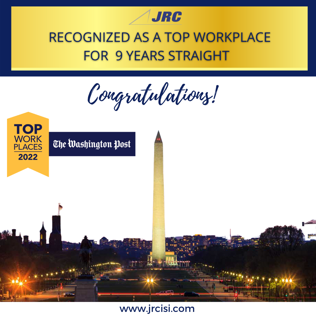  THE WASHINGTON POST NAMES JRC A 2022 TOP WASHINGTON-AREA WORKPLACE FOR 9 YEARS STRAIGHT