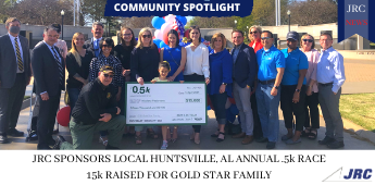 JRC SPONSORS .5k RACE HELPING TO RAISE 15k FOR HUNSTVILLE , AL GOLD STAR FAMILY